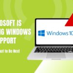 Microsoft is Ending Windows 10 Support